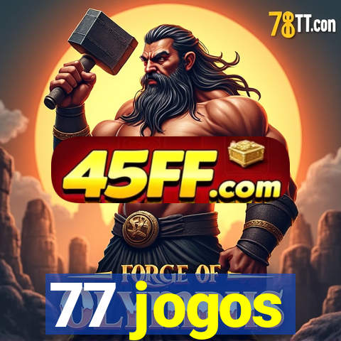 77 jogos